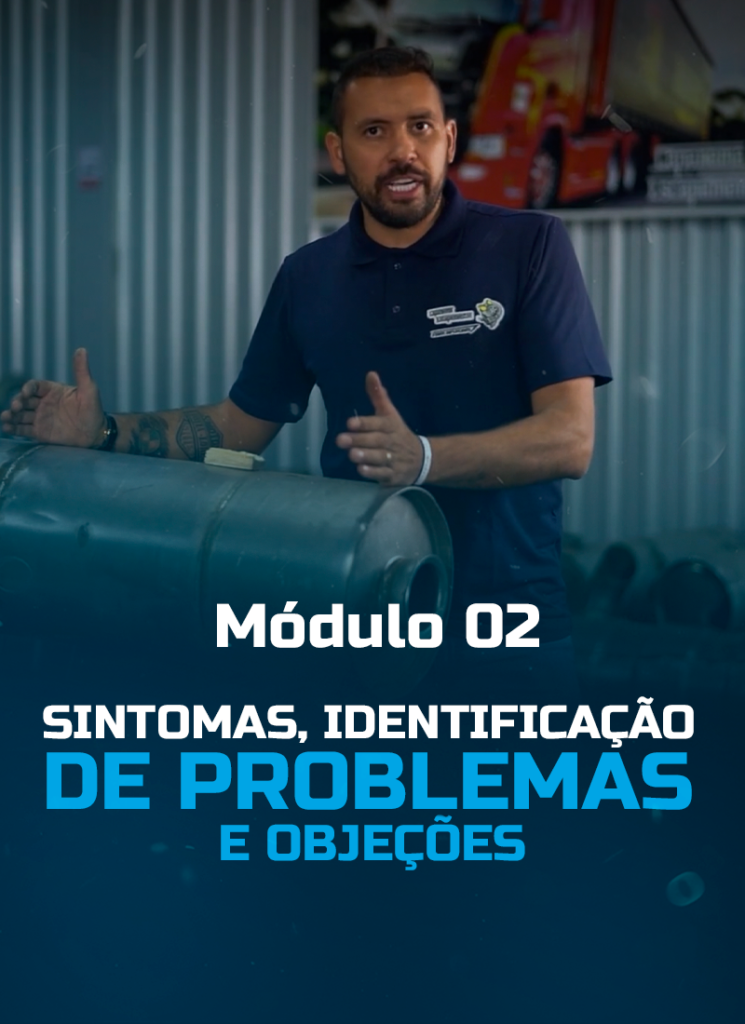 Talvez a parte mais importante de todo esse serviço com catalisadores, seja realmente aprender a identificar o problema, por meio de sintomas que o caminhão apresente. Mas não bastando te ensinar a identificar o problema, o Capanema vai te preparar para estar pronto para eventuais objeções que caminhoneiros ou até mecânicos venham te trazer.